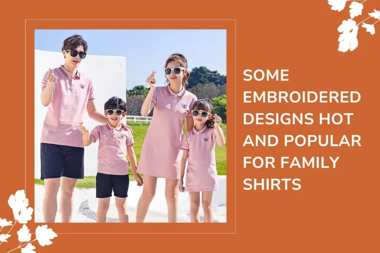 Some Embroidered Designs Hot And Popular For Family Shirts (1)