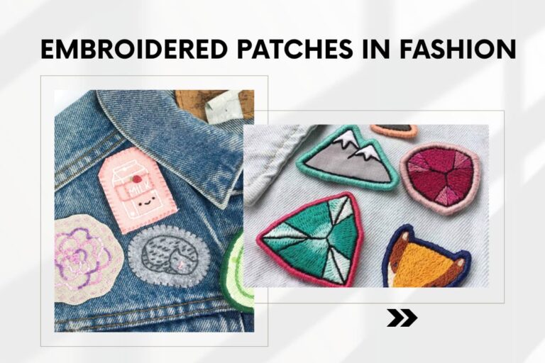 The Evolution Of Embroidered Patches In Fashion