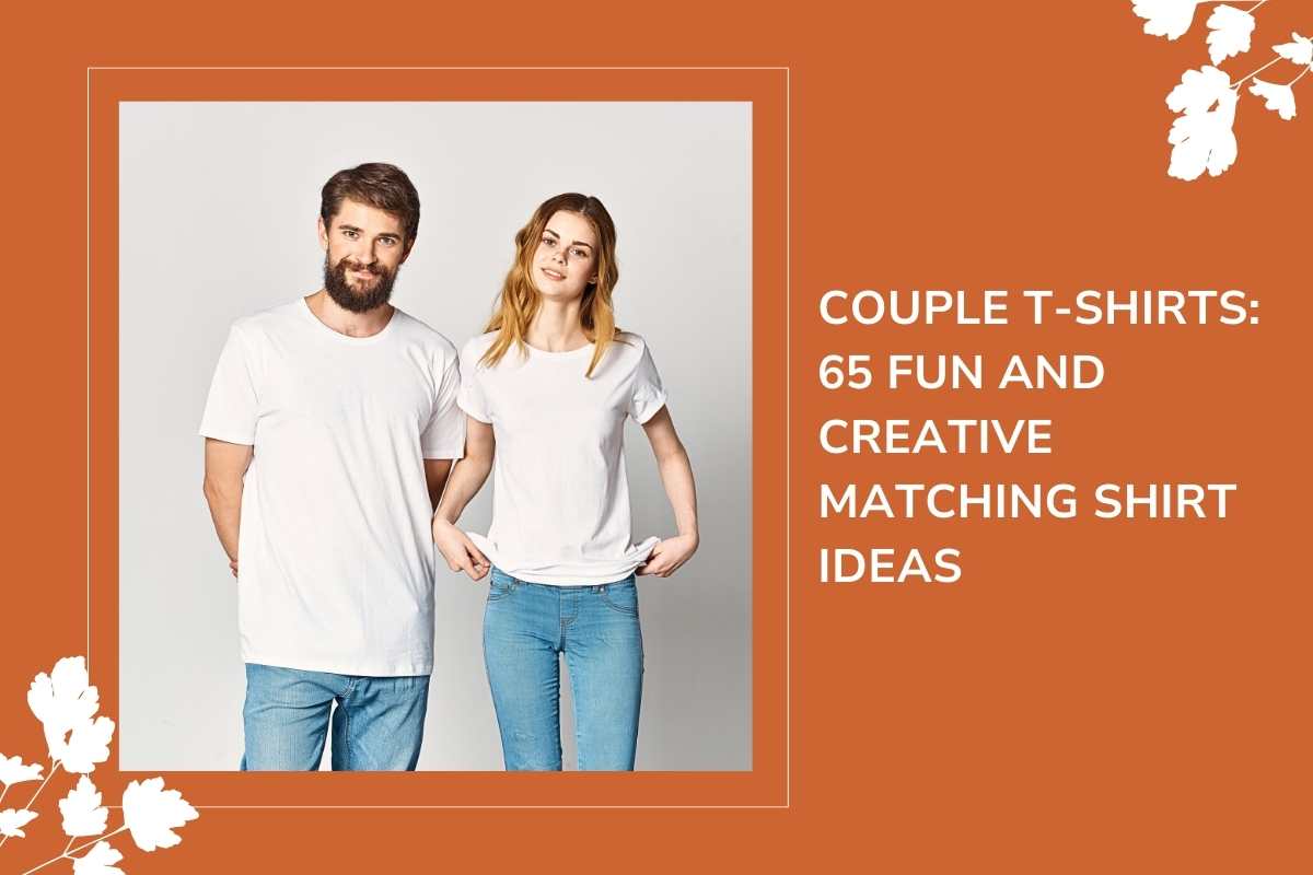 Couple T-Shirts 65 Fun And Creative Matching Shirt Ideas