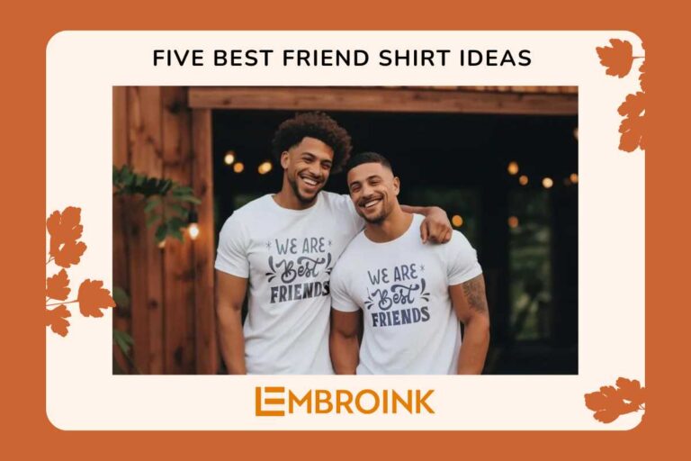 Five best friend shirt ideas will adore